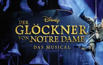 Der Glöckner von Notre Dame - Das Musical © Disney